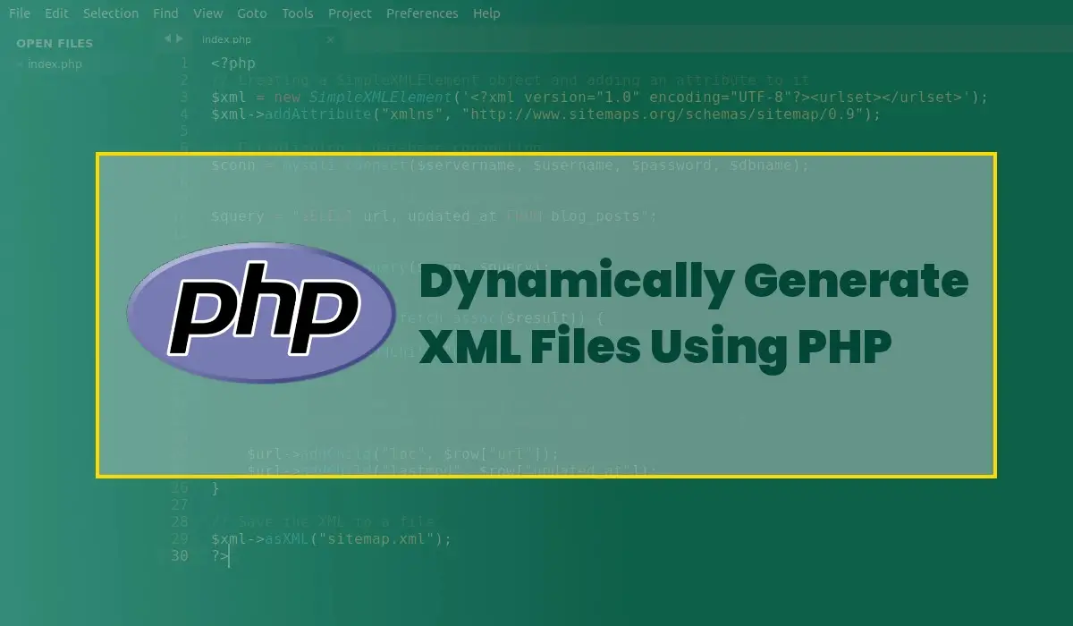 How to Dynamically Generate XML Files Using PHP