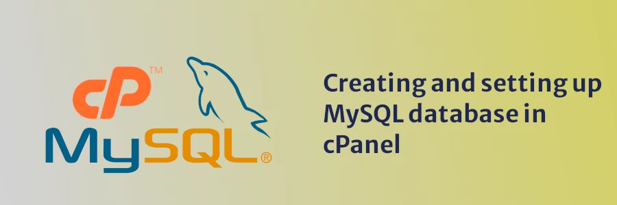 Creating and setting up MySQL database in cPanel