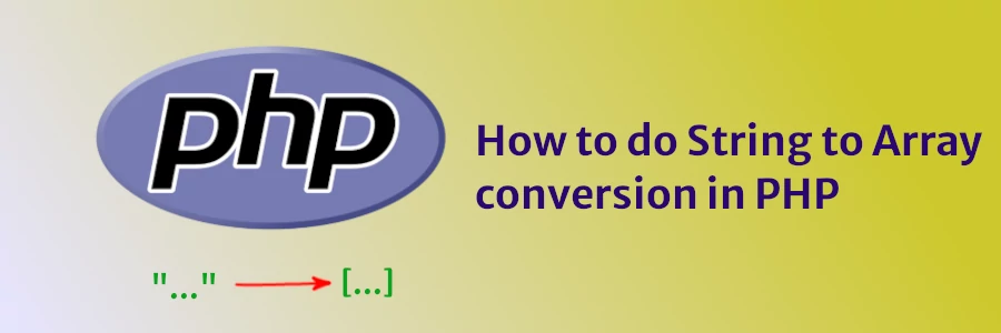 How to do String to Array conversion in PHP