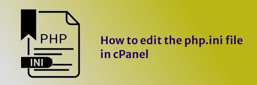 How to edit the php.ini file in cPanel