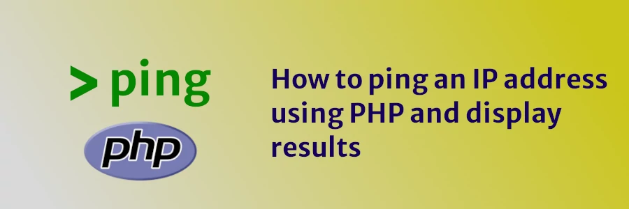 How to ping an IP address using PHP and display results