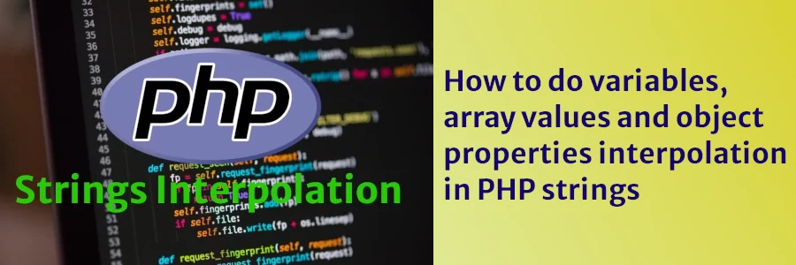 Variables, arrays and objects interpolation in PHP strings