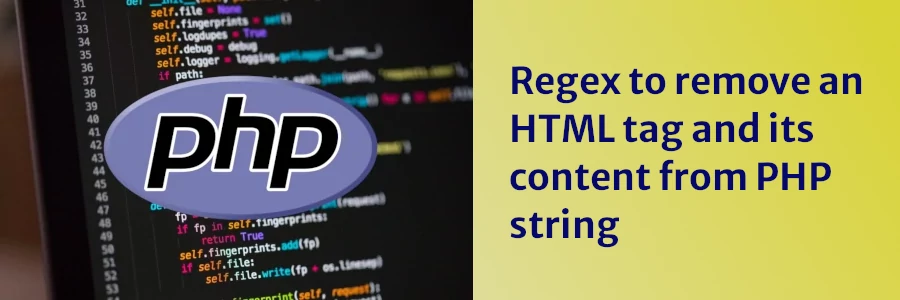 Regex to remove an HTML tag and its content from PHP string