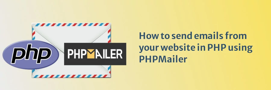 How to send emails from your website in PHP using PHPMailer